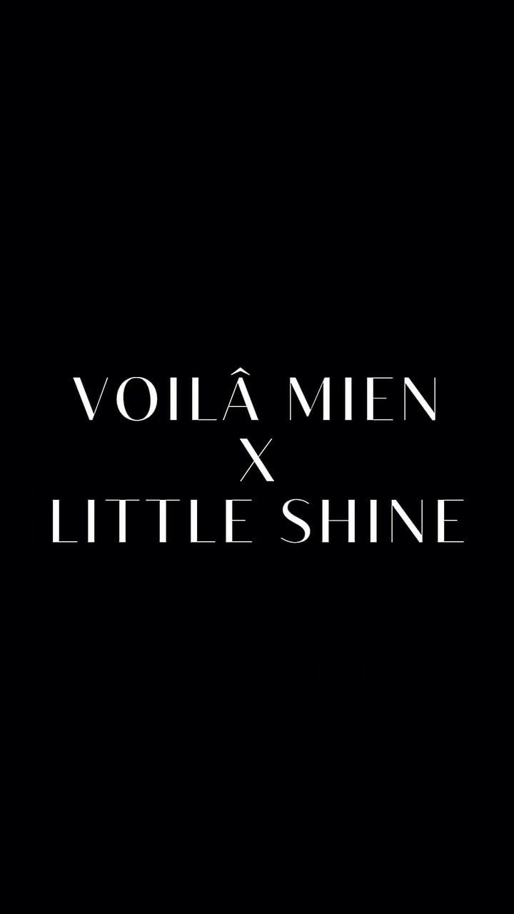 Voilà Mien × Little Shine iş birliği atölyesi